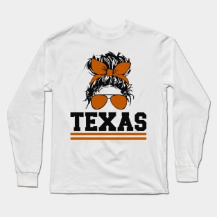 Texas - Messy Hair Bun & Sunglasses Long Sleeve T-Shirt